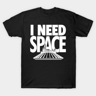 I Need Space T-Shirt